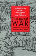 The Laws of War: Constraints on Warfare in the Western World 0300070624 Book Cover