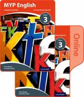 MYP English Language Acquisition Phase 3 Print and Online Student Book Pack 0198398042 Book Cover