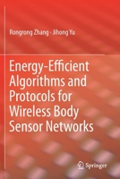 Energy-Efficient Algorithms and Protocols for Wireless Body Sensor Networks 3030285820 Book Cover