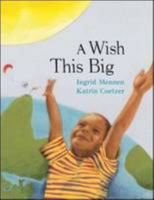 A Wish This Big 0624048837 Book Cover