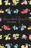 Bruised Fruit 1039169570 Book Cover