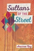 Sultans of the Street 1770915230 Book Cover