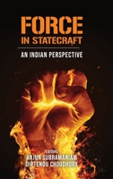 Force in Statecraft: An Indian Perspective 9391490921 Book Cover
