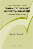 Generalized Ordinary Differential Equations: Not Absolutely Continuous Solutions 9814324027 Book Cover