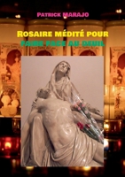 Rosaire médité pour faire face au deuil (French Edition) 2322557161 Book Cover
