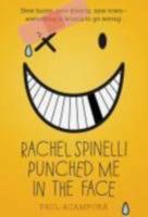 Rachel Spinelli Punched Me in the Face 125001669X Book Cover