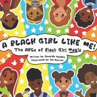 A Black Girl Like Me: The ABCs of Black Girl Magic (Someone Like Me) B08JR4LQBW Book Cover