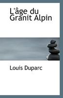 L'âge du Granit Alpin 1113389761 Book Cover