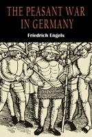 The Peasant War in Germany 1684226783 Book Cover