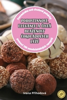 Pohostinnost, Elegance a Čistá Blazenost Čokoládových LýzŮ 1835930751 Book Cover