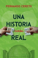 Una historia casi real (Spanish Edition) B0DQR3BXJW Book Cover