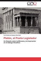 Platon, El Poeta Legislador 3847362186 Book Cover