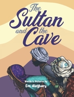 The Sultan And The Cave 1991162545 Book Cover