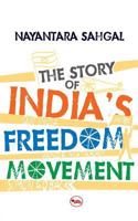 The Story Of India'S Freedom Movement 8129121166 Book Cover