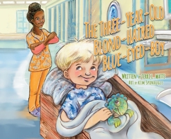 The Three-Year-Old Blond-Haired Blue-Eyed-Boy 0966673530 Book Cover