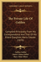 The Private Life of Galileo 1014951305 Book Cover