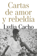 Cartas de Amor Y Rebelda 607381321X Book Cover