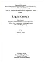 Transition Temperatures and Related Properties of One-Ring Systems and Two-Ring Systems without Bridging Groups (Numerical Data and Functional Relationships in Science and Technology) 354055503X Book Cover