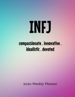 INFJ Weekly Planner: 2020 INFJ Myers Briggs Personality Weekly Organizer - HAND-DRAWN DOODLE PLANNER 1698898282 Book Cover
