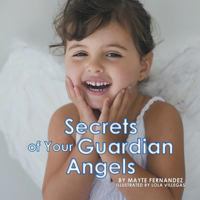 Secrets of Your Guardian Angels 1452567654 Book Cover