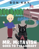 MR. McTAVISH: Goes to the Library 1637108214 Book Cover