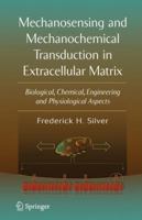 Mechanosensing and Mechanochemical Transduction in Extracellular Matrix 1489986162 Book Cover