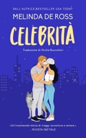 Celebrità (Italian Edition) B0FQ51J27C Book Cover
