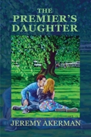 The Premier's Daughter 1990187765 Book Cover