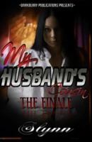 My Husband's Cousin-The Finale 153032923X Book Cover