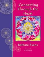 Connecting Through The Heart 0983636931 Book Cover