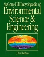 McGraw-Hill Encyclopedia of Environmental Science & Engineering 0070513961 Book Cover