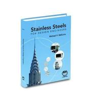 Stainless Steels for Design Engineers 0871707179 Book Cover