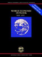World Economic Outlook, April 1995 1557754683 Book Cover