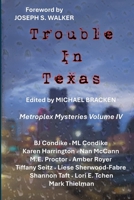 Trouble in Texas (Metroplex Mysteries) B0F3JT85C6 Book Cover