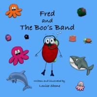 Fred and the Boo's Band 1447858158 Book Cover