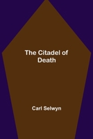 The Citadel of Death 9355396473 Book Cover