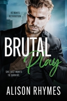 Brutal Play B0BKSCTWN4 Book Cover