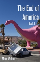 The End of America Book 8 1943899169 Book Cover