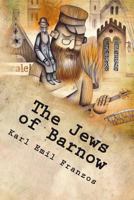 The Jews of Barnow 1512033685 Book Cover