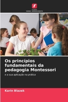 Os princípios fundamentais da pedagogia Montessori (Portuguese Edition) 6209835066 Book Cover