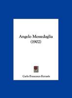 Angelo Messedaglia (1902) 1169609708 Book Cover