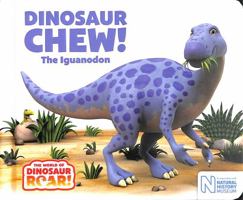 Dinosaur Chew! 1509867023 Book Cover