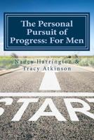 The Personal Pursuit of Progress: For Men 1976413796 Book Cover