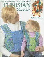 Tunisian Crochet: Teach Yourself: Step-By-Step Guide 1609008111 Book Cover