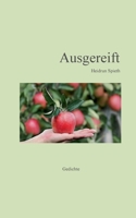 Ausgereift (German Edition) 3750492492 Book Cover