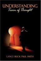 Understanding: Train of Thought 1434322580 Book Cover