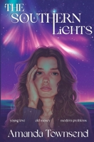 The Southern Lights (The Light Saga) 1763562514 Book Cover