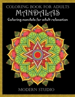 Mandalas: Coloring book for Adult B08DDCZQ4Y Book Cover