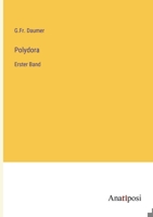 Polydora: Erster Band 3382014440 Book Cover