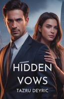 Hidden Vows: A Billionaire Marriage of Convenience B0G4WKDVY9 Book Cover